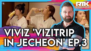 VIVIZ (비비지) - 'VIZITRIP in Jecheon' EP.3 (Reaction)