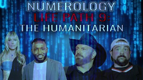 Numerology : Life Path 9 : The Humanitarian