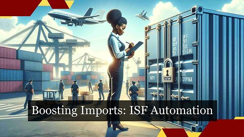 Revolutionizing ISF: The Power of Automated Systems