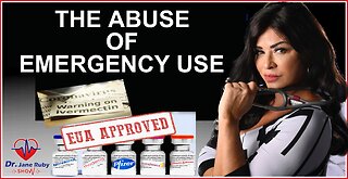 FDA CRIMES: THE ABUSE OF EMERGENCY USE