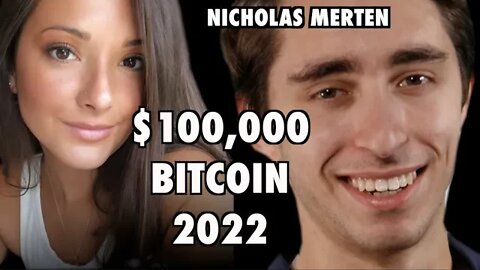 BITCOIN TO $100,000 by 2022 | Nicholas Merten