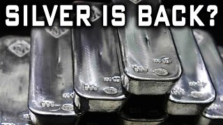 Silver Is Back?