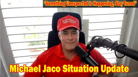 Michael Jaco Situation Update Sep 13: "Something Unexpected Is Happening, Stay Tuned"
