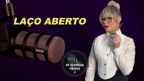 Laço Aberto - Marília Mendonça ACapella