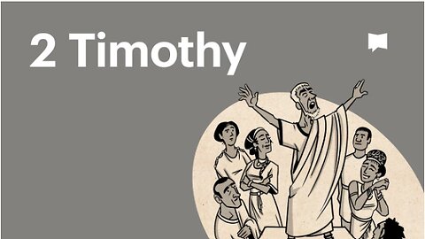 Book of 2 Timothy, Complete Animated Overview
