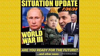 SITUATION UPDATE 7/25/23 - Poland Wants Part Of Ukraine, Drone Attacks Inside Russia, Child Rescue