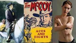 ACES AND EIGHTS (1936) Tim McCoy, Luana Walters & Rex Lease | Western | B&W