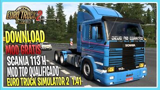 Mod Grátis SCANIA 113 H QUALIFICADA EURO TRUCK SIMUALTOR 2 1.41