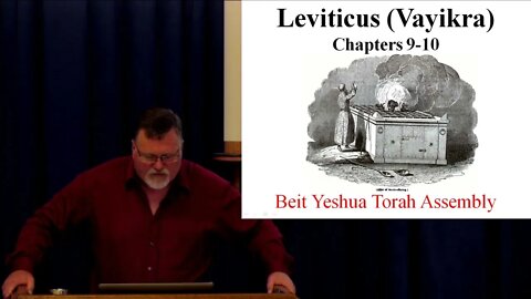 Leviticus Chapters 9 & 10