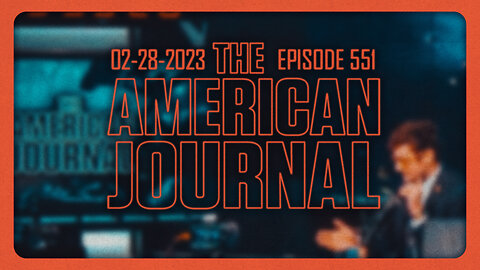 The American Journal - FULL SHOW - 02/28/2023