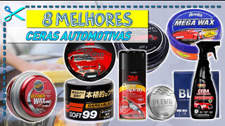 8 Melhores Ceras Automotivas