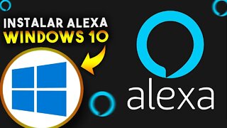 Como INSTALAR Amazon Alexa em qualquer computador com Windows 10
