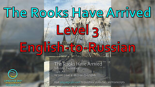 The Rooks Have Arrived: Level 3 - English-to-Russian