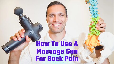 How To Use A Massage Gun For Back Pain