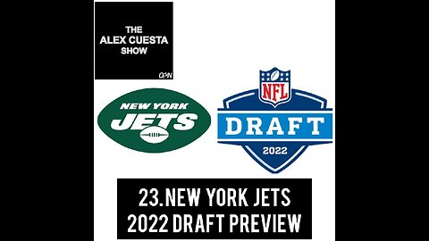 23. New York Jets 2022 Draft Preview