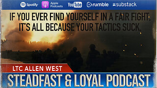 Allen West | Steadfast & Loyal | Tactics