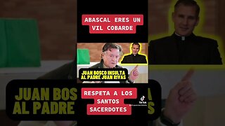 SECTA SEDEVACANTISTA ATACA AL PADRE JUAN RIVAS, JUAN BOSCO ATACA