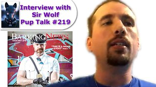 Pup Talk S02E19 With Sir Wolf (Recorded 5/06/2018)
