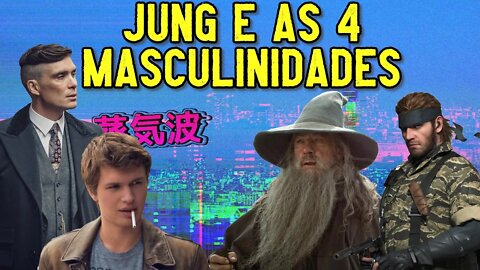 Jung e as 4 masculinidades - Resumo