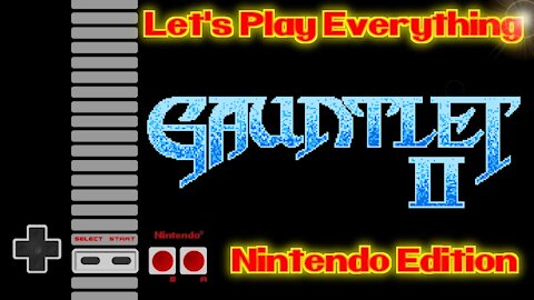 Let's Play Everything: Gauntlet 2