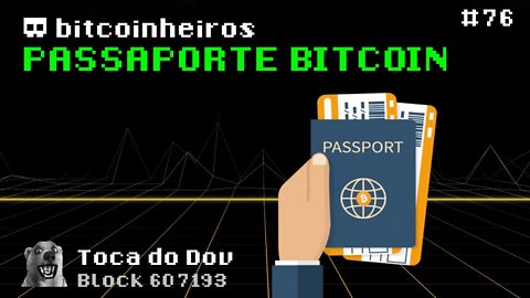Passaportes que combinam com Bitcoin