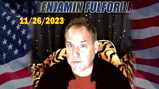 Benjamin Fulford Situation Update Nov 26, 2023 - Benjamin Fulford Q&A Video