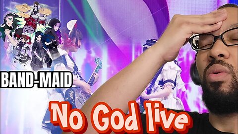 BAND-MAID / NO GOD (Official Live Video)[Reaction]