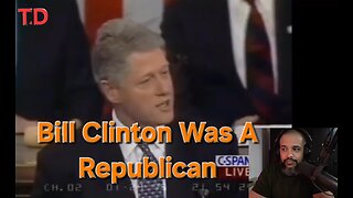 Bill Clinton Was A Republican