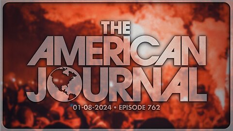 The American Journal - FULL SHOW - 01/08/2024