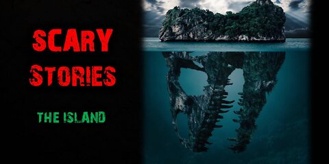 Scary Stories | Terrifying tales from those who claim to have visited THE ISLAND!