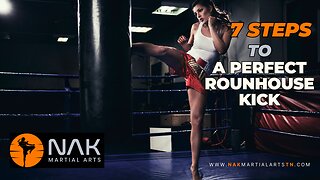 The 7 steps to perfect your Muay Thai roundhouse kick