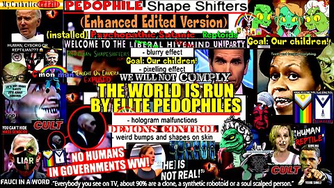 Pedophile Shape-Shifters: They Are After Our Children and Humanity! Documentary - Enhanced Edited