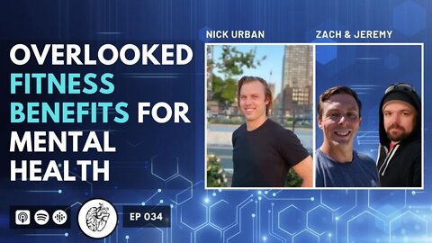 Fitness for Mental Health | Zach Tucker & Jeremy Grater @ The Fit Mess