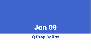 Q DROP DELTAS JAN 09