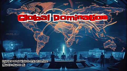 Global Domination-Clay Ai