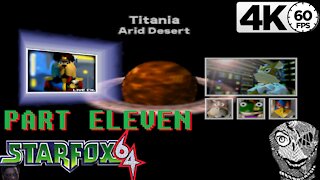 (PART 11) [Titania] Star Fox 64 Virtual Console 4k