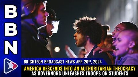 04-26-24 BBN - America descends into an authoritarian THEOCRACY