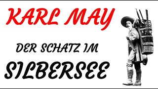 HÖRSPIEL - Karl May - DER SCHATZ IM SILBERSEE