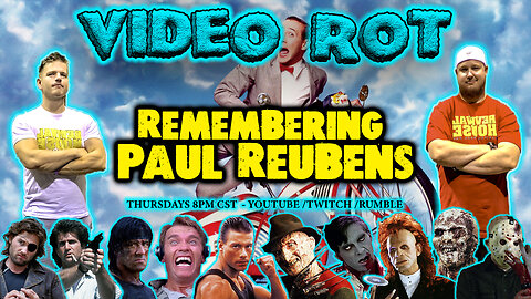 Remembering Paul Reubens | Video Rot #51