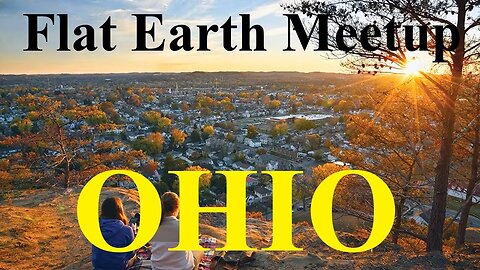 [archive] Flat Earth meetup Ohio December 1, 2023 ✅