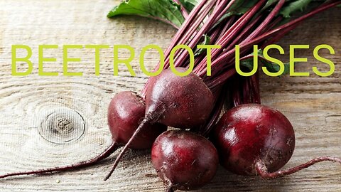 beetroot uses