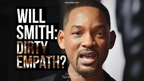 Will Smith : Dirty Empath