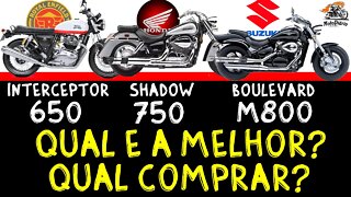 Interceptor 650, Shadow 750 ou Boulevard M800, qual é a melhor? QUAL COMPRAR?