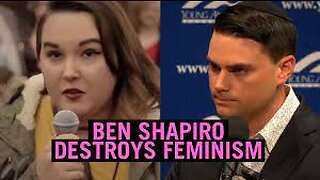 Ben Shapiro DESTROYS Feminists