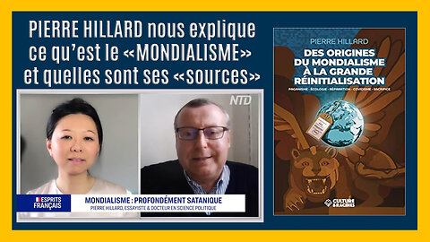 Pierre Hillard | Mondialisme et "Great Reset": Une histoire profondément satanique (Extrait) Hd 1080