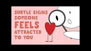 10 Subtle Signs Someone Feels Attracted To You