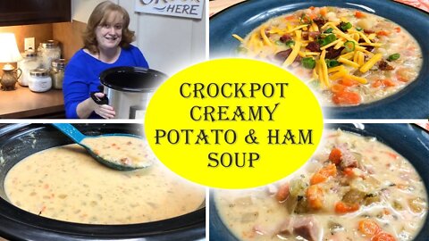 CROCKPOT CREAMY POTATO & HAM SOUP | Easy Dump & Go Slow Cooker Recipe
