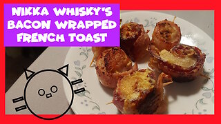 Bacon Wrapped French Toast (Nikka Whisky's Guru Guru French Toast)