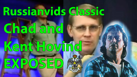 Chad And Kent Hovind Exposed As Masonic Agents by Russianvids (They Live Truth)