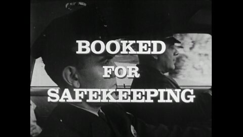 Booked For Safekeeping, Police Training, New Orleans, Louisiana (1960 Original Black & White Film)